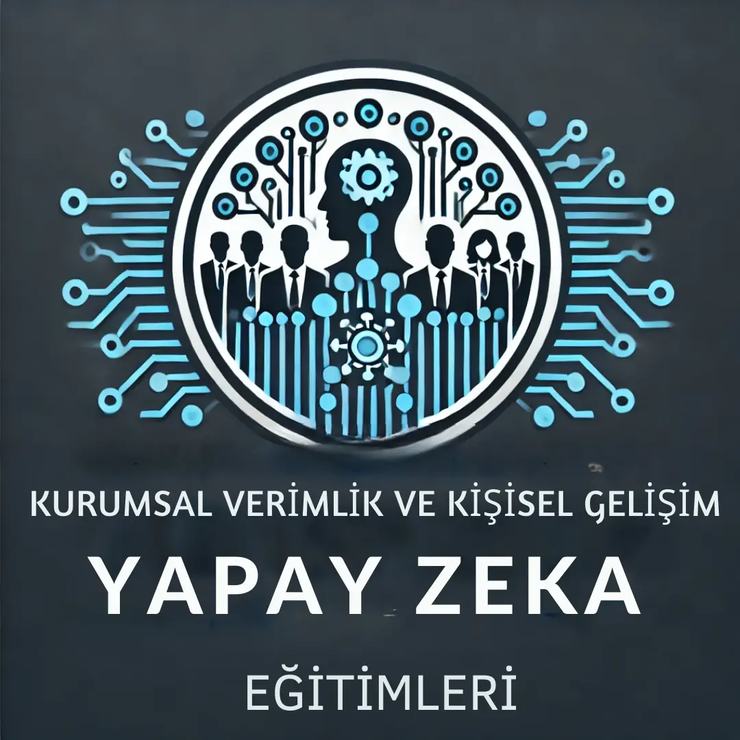 Kurumsal Verimlilikte Yapay Zeka Eğitimleri